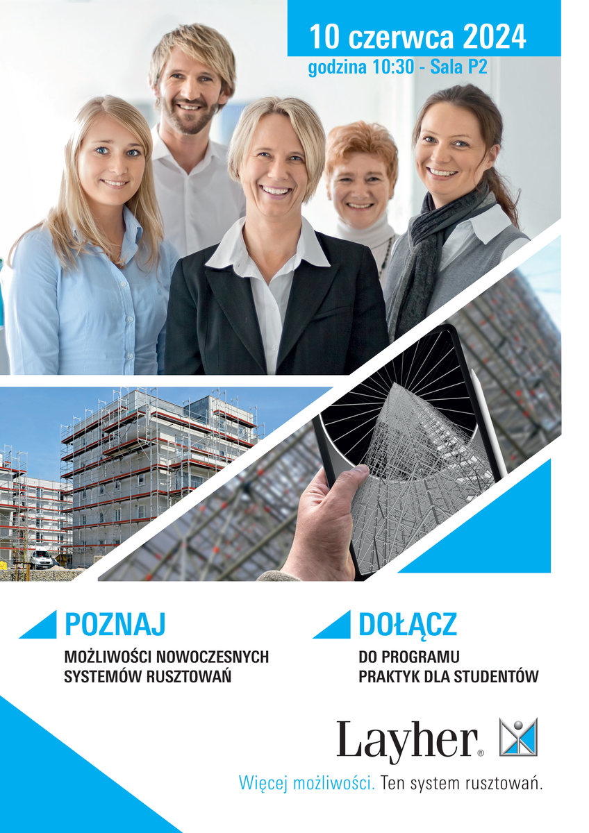 Nowoczesne rusztowania i praktyki w Layher Sp. z o.o. - 10.06 o godz. 10:30 w sali P2 - plakat