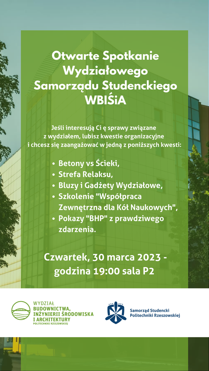 Otwarte spotkanie Wydziałowego Samorządu Studenckiego WBIŚiA - czwartek, 30 marca 2023 - godzina 19:00 sala P2 - plakat