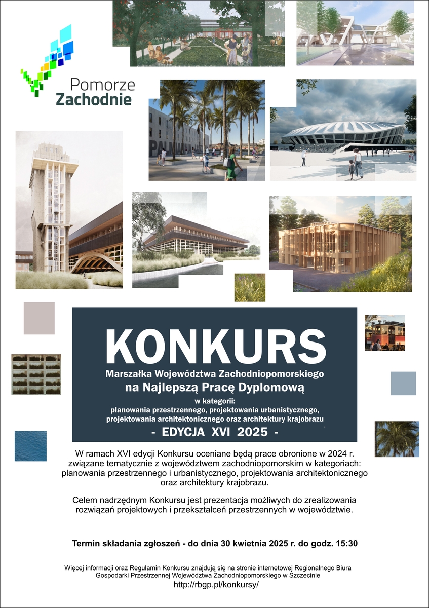 XVI edycja Ogólnopolskiego Konkursu Marszałka na Najlepszą pracę dyplomową tematycznie związaną z Województwem Zachodniopomorskim - plakat