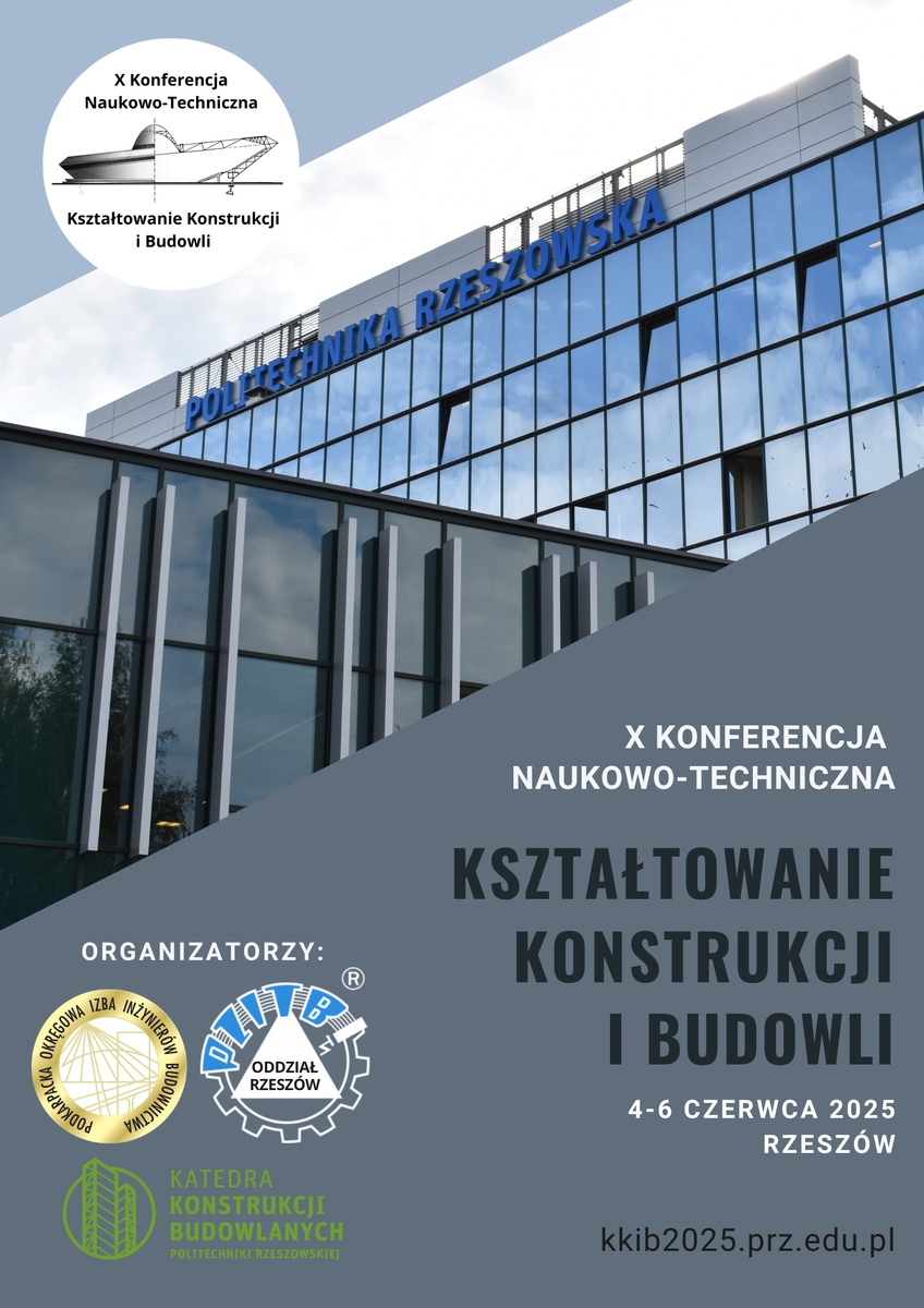 X Konferencja Naukowo-Techniczna Kształtowanie Konstrukcji i Budowli 2025 - plakat