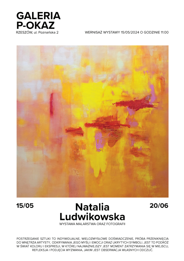 Otwarcie wernisażu malarstwa oraz fotografii Pani Natalii Marii Ludwikowskiej - plakat
