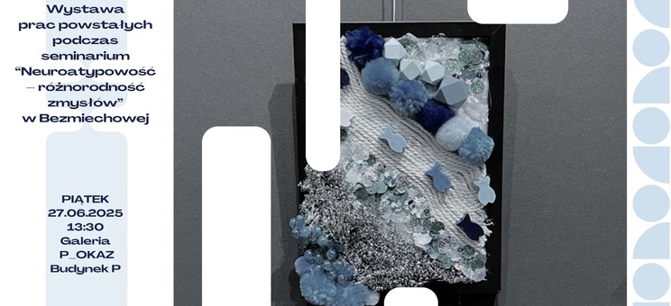 "Zaproszenie na wystawę w stonowanej niebiesko-szarej kolorystyce, tekst zaproszenia po lewej stronie, jeden z eksponatów wystawy wykonany ze sznurków i koralików po prawej stronie