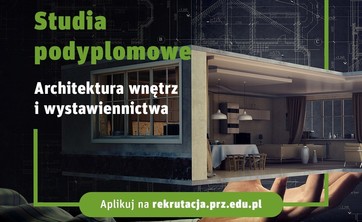 Rekrutacja na studia podyplomowe Architektura Wnętrz i Wystawiennictwa – IV edycja