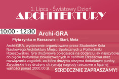 Archi-GRA - Płyta Rynku w Rzeszowie – Start, Meta - 1 lipca 2023 godz. 10:00 - 12:30.