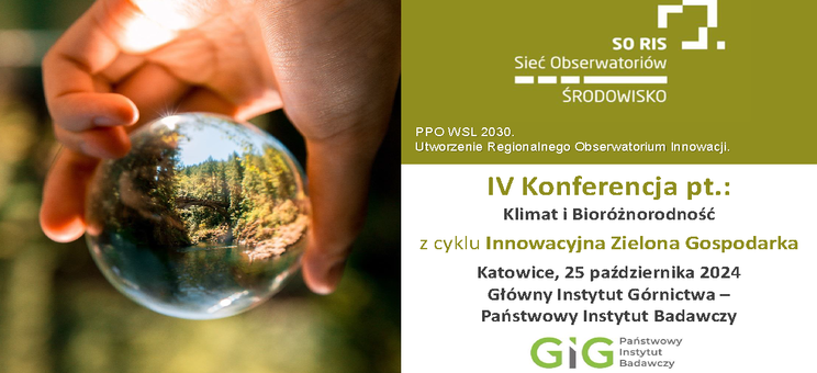 IV Konferencja pt.: „Klimat i Bioróżnorodność” z cyklu „Innowacyjna Zielona Gospodarka” - plakat