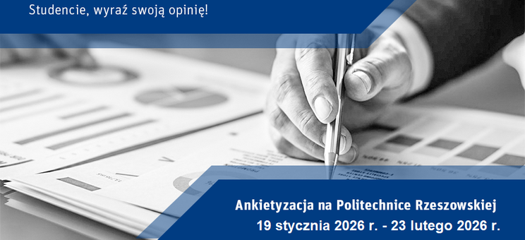 Ankietyzacja nauczycieli akademickich prowadzących zajęcia oraz zajęć (przedmiotów) realizowanych na Wydziale Budownictwa, Inżynierii Środowiska i Architektury w semestrze zimowym roku akademickiego 2025/2026.
