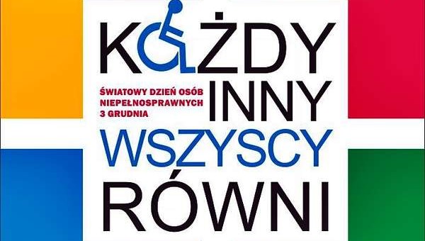 Międzynarodowy Dzień Osób z Niepłnosprawnościami - plakat