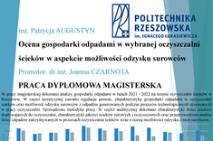 3. "Ocena gospodarki odpadami w wybranej oczyszczalni ścieków w aspekcie możliwości odzysku surowców" - inż. Patrycja Augustyn