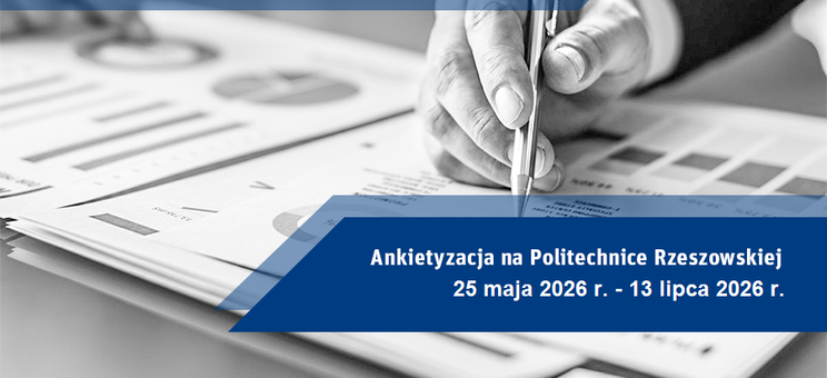 Ankietyzacja nauczycieli akademickich prowadzących zajęcia oraz zajęć (przedmiotów) realizowanych na Wydziale Budownictwa, Inżynierii Środowiska i Architektury w semestrze letnim roku akademickiego 2025/2026.