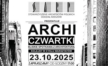 ArchiCzwartek – Bartłomiej Popiela - 23 października 2025 roku o godz. 17.00 w URBAN LAB przy ul. 3-go Maja 13 w Rzeszowie - plakat