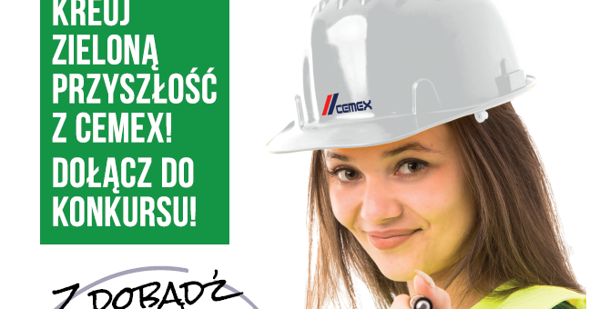 Konkurs dla studentów - Buduj zieloną przyszłość z CEMEX