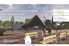 4. "Parametryczne kształtowanie prętowej konstrukcji stalowej" - inż. Karol Wnęk