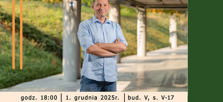 ArchiCZAT - cykliczne studenckie rozmowy z osobami z branży architektonicznej - mgr inż. arch. Maciej Łobos - 1 grudnia 2025 r. (poniedziałek) godz. 18:00, budynek V, sala V.17.