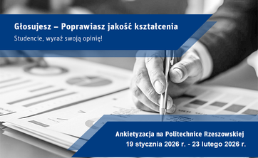 Ankietyzacja nauczycieli akademickich prowadzących zajęcia oraz zajęć (przedmiotów) realizowanych na Wydziale Budownictwa, Inżynierii Środowiska i Architektury w semestrze zimowym roku akademickiego 2025/2026.