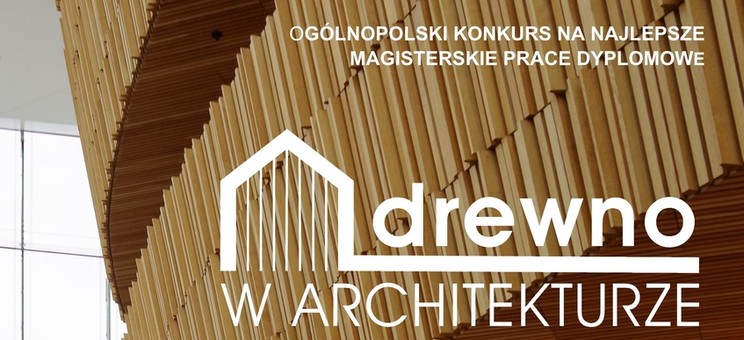 Konkurs "Drewno w architekturze" - edycja 2022 r. - plakat