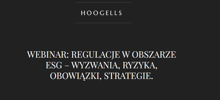 Webinar - regulacje w obszarze ESG - wyzwania, ryzyka, obowiązki, strategie - plakat