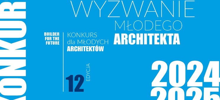 Konkurs dla Młodych Architektów - edycja 2024-2025 - plakat