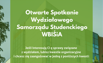 Otwarte spotkanie Wydziałowego Samorządu Studenckiego WBIŚiA - czwartek, 30 marca 2023 - godzina 19:00 sala P2 - plakat