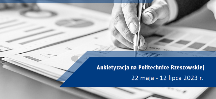 Ankietyzacja na Wydziale Budownictwa, Inżynierii Środowiska i Architektury - semestr letni roku akademickiego 2022/2023.