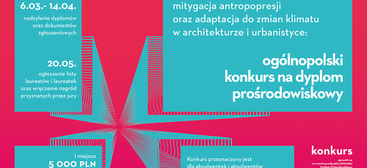 DYPLOM PROŚRODOWISKOWY - Ogólnopolski konkurs dla absolwentek i absolwentów wydziałów architektury
