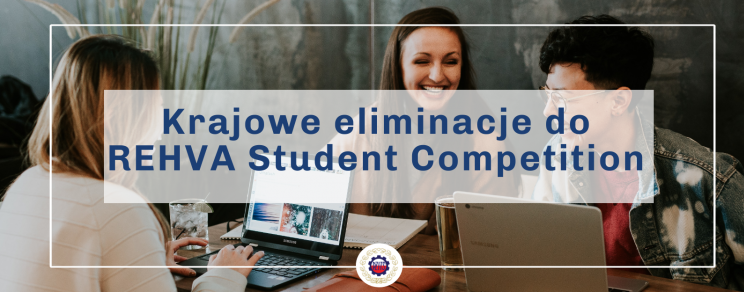 Krajowe eliminacje do REHVA Student Competition 2023