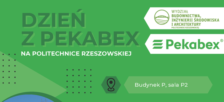 „Dzień z Pekabex” na Politechnice Rzeszowskiej - 21 maja 2025 r., budynek P, sala P.2 - plakat