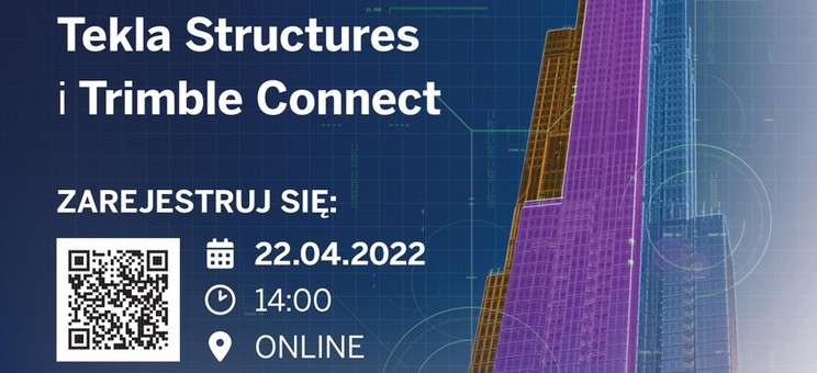 Szkolenie z programu Tekla Structures wykorzystywanego przez wiele firm do modelowania