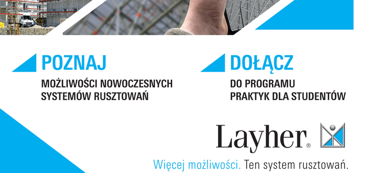 Nowoczesne rusztowania i praktyki w Layher Sp. z o.o. - 10.06 o godz. 10:30 w sali P2 - plakat