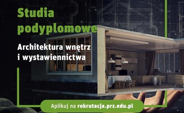 Do 13 marca przedłużamy rekrutację na studia podyplomowe Architektura Wnętrz i Wystawiennictwa – IV edycja
