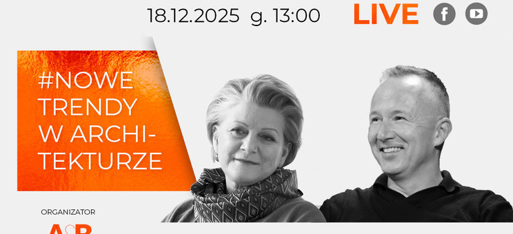 Prof. Ewa Kuryłowicz w cyklu #NOWE TRENDY W ARCHITEKTURZE - 18 grudnia (czwartek) o godzinie 13.00 - grafika