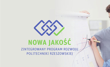 Nowa jakość - zintegrowany program rozwoju Politechniki Rzeszowskiej