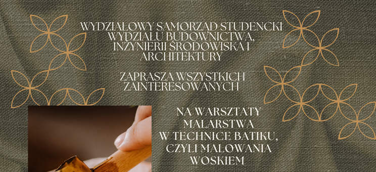 Warsztaty malarstwa w technice batiku dla studentów i pracowników - grafika nr 1