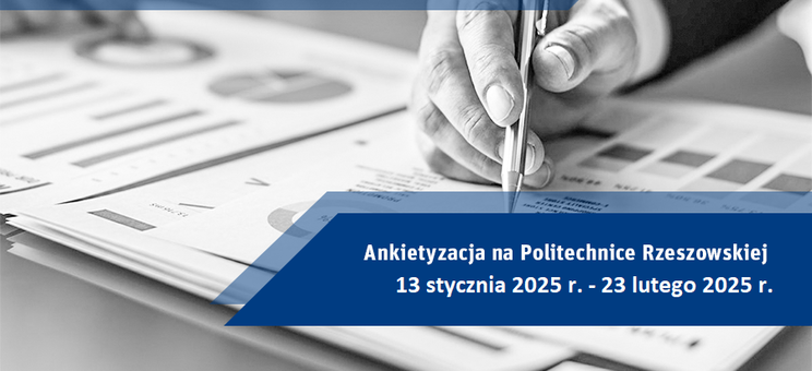 Ankietyzacja na Wydziale Budownictwa, Inżynierii Środowiska i Architektury - semestr zimowy roku akademickiego 2024/2025.