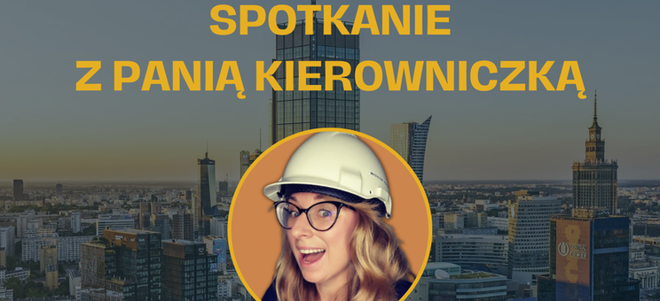 Spotkanie z kierownikiem budowy dla studentów Wydziału Budownictwa, Inżynierii Środowiska i Architektury - 26 października 2023 r. godzina 16:00 sala P-2 - plakat