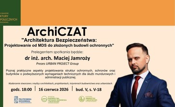 ArchiCAT - dr inż. arch. Maciej Jamroży - 16 czerwca 2026 r. (wtorek) godz. 18:00 sala V-18