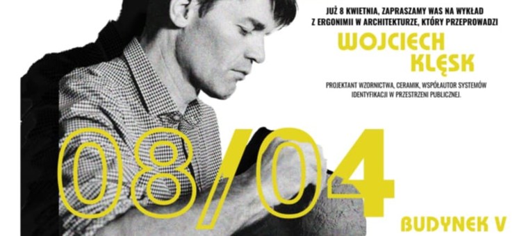Wykład pt. "Ergonomia w architekturze i designie" - plakat