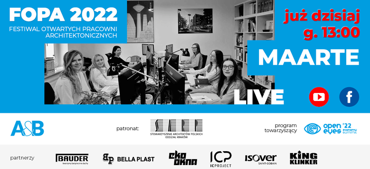 Festiwal Otwartych Pracowni Architektonicznych - FOPA 2022 - Spotkanie z pracownią MAARTE! - 25 listopada 2022 godzina 13:00 - plakat